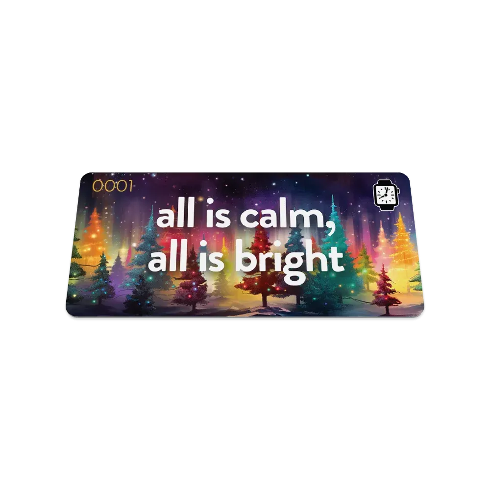 All Is Calm, All Is Bright Watch Band