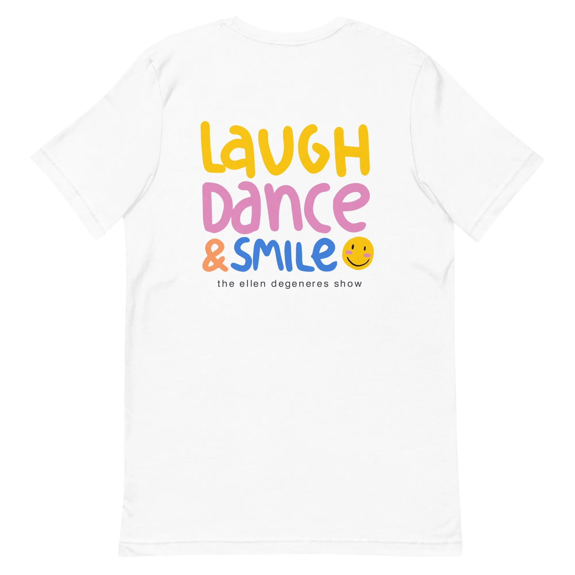 Laugh. Dance. Smile Tee- White
